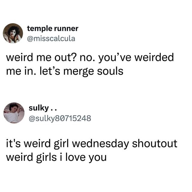 Because Wednesday is just filled with alliterative potential (yes... I understand that Wholesome and Wednesday aren’t technically alliterative but LET ME HAVE THIS) ... why not start the day out with a little WEIRD WEDNESDAY mini-roundup? Hope your Wednesday is a weird one, fam, and I mean that in the best possible way, of course XOXO Credit/ misscalcula & sulky80715248Credit/ skinnytuna & weaver-zCredit/ nasharchy by @iamthirtyaf