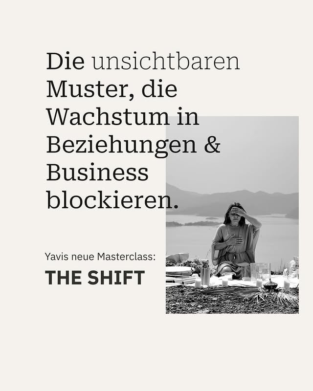 Wir sind zurück – unsere YOUniversity öffnet am 18.06. ihre Tore mit @yavi_moves neuer transformierenden Masterclass THE SHIFT, für die du dich ab sofort anmelden kannst. An drei Abenden lernst du die Muster unter dem Verhalten kennen, die deine Beziehungen und dein Business beeinflussen. Es geht um Selbstzweifel, Anpassung, Überforderung, Schutzmechanismen und das Gefühl, nie ganz bei sich selbst anzukommen, weil wir in Rollen leben, die wir gelernt haben einzunehmen. Und es geht darum, was es wirklich braucht, damit Veränderung nicht nur im Kopf passiert, sondern in deinem Alltag, in deinem Nervensystem und in deiner Identität. Diese Masterclass ist für dich, wenn du dich schon einmal gefragt hast, warum wir oft genau das sabotieren, wonach wir uns eigentlich sehnen – und warum es so schwer ist, aus dem Funktionsmodus auszusteigen und echte Veränderung herbeizuführen. Du entscheidest: Wählst du eine, zwei oder alle drei Masterclasses im Bundle? THE SHIFT | Online, live & mit Aufzeichnung | am 18.06., 02.07. & 16.07. um 18:30 Uhr Kommentiere mit THESHIFT unter diesem Post und wir schicken dir den Link zur Anmeldung direkt zu. 📸 @cigdemmantas_ by @yavi_moves