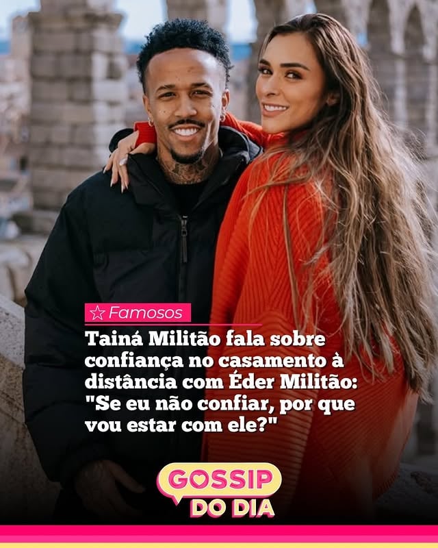 Falou sobre! A @tainamilitao comentou sobre a confiança que existe em seu casamento com @edermilitao, mesmo com a distância, durante participação no programa “Convocadas”, que mostra a rotina das esposas dos jogadores da Seleção Brasileira. 

“Se eu não confiar, por que que eu vou estar com ele? Por que que eu vou casar? Por que que eu vou ter um relacionamento com uma pessoa em quem eu não confio? Pra mim, isso não faz sentido”, disse a influenciadora.

(🎥 Vídeo/Reprodução: @tvglobo)