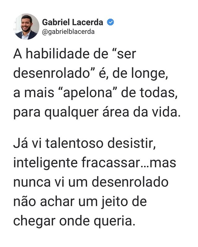 Não é necessariamente o mais inteligente, o mais talentoso ou o mais preparado. É o que resolve. É a habilidade mais roubada de todas.  Desde o colégio, faculdade, empreendedorismo, especializações, mestrado…nunca vi um desenrolado não chegar exatamente onde queria. 

No trabalho, o desenrolado logo acha um jeito de resolver qualquer problema. Nos estudos, ele dá os pulos dele e se sai bem. Na vida financeira, os desenrolados já sabem que não podem depender de só 1 fonte de renda e montam logo várias, já sabem que precisam focar em diversificar em outros países e buscam investir em dólar e outras moedas fortes. 
Os clientes desenrolados que atendo nos investimentos já chegam a mim sabendo suas carências e que precisam mudar. Logo querem resolver.
 Por isso, sempre priorizei 2 grandes coisas nas contratações das empresas: aqueles que queriam muito e aqueles que são mais desenrolados.  Claro que isso não invalida outras formações e habilidades, mas sempre penso que dá para ensinar um desenrolado a fazer qualquer trabalho, mas não dá para ensinar alguém a “querer” alguma coisa, ou a se tornar desenrolado.  .
.
. #investir #jovensempreendedores #educacaofinanceira #empreendedorismo #pequenasempresas