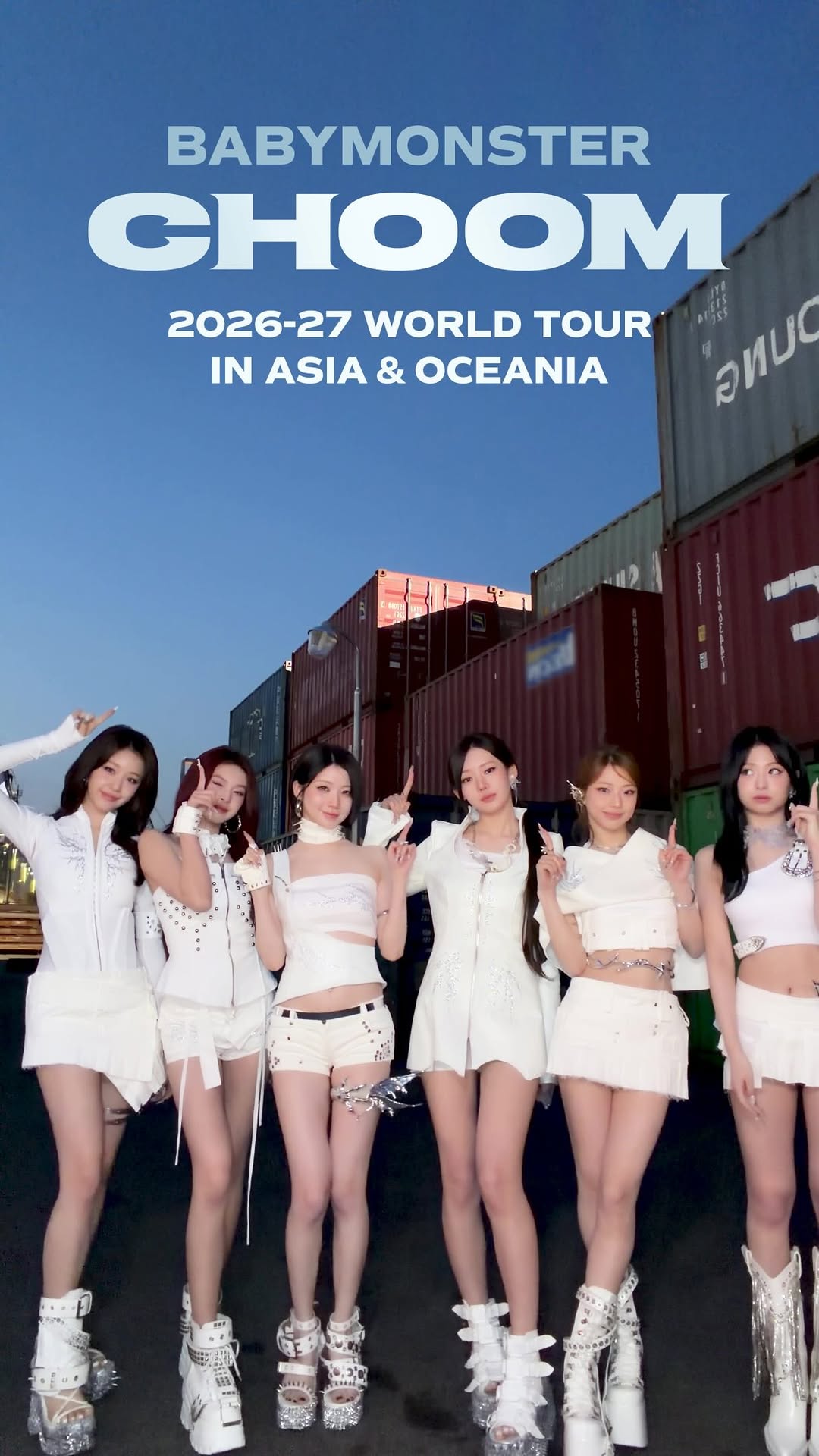 2026-27 BABYMONSTER WORLD TOUR [춤 (CHOOM)] IN ASIA & OCEANIA

FINALLY HEADING YOUR WAY! WHICH CITY, MONSTIEZ?📍🌏

#BABYMONSTER #WORLD_TOUR #춤 #CHOOM #YG