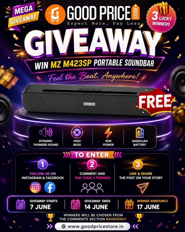 🚨 MEGA GIVEAWAY ALERT! 🚨
Get ready to feel the beat anywhere! 🎶 We are giving away the ultimate MZ M423SP Portable Soundbar to 3 LUCKY WINNERS! 🎁

Packed with Dynamic Thunder Sound, High Bass, 10W Power, and a massive 2400mAh battery, this is your chance to upgrade your audio game for completely FREE! 💥

👇 HOW TO ENTER:
1️⃣ FOLLOW us on Instagram & Facebook
2️⃣ COMMENT and TAG 3 friends below
3️⃣ LIKE & SHARE this post on your story

⏳ Giveaway Ends: 14th June
🏆 Winners Announced: 17th June

Hurry! Enter now and turn up the volume! 🔊 Expect More, Pay Less.

#goodpricestore  #megagiveawayalert  #mzaudio  #soundbar  #giveawayalertindia