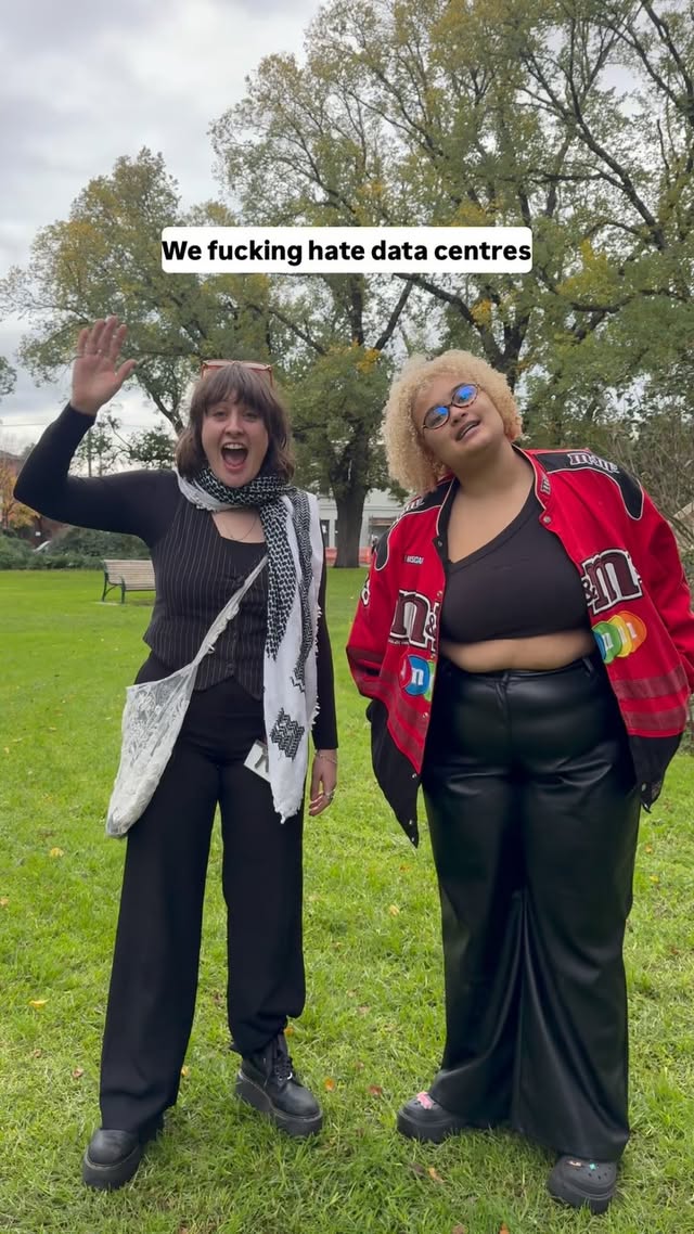 @milohartill and I are haters. 
Come to the rally on the 13th 11:30am State Library. 
If you’re a westie local, come to our town hall meeting 18th June 6pm Sydenham Neighbourhood house to plan how we’re gonna stop the final boss of all AI data centres