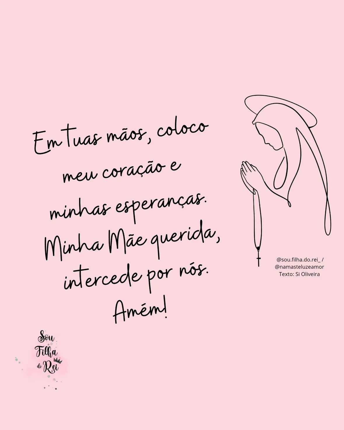 Mãe querida, intercede por nós. Amém!
