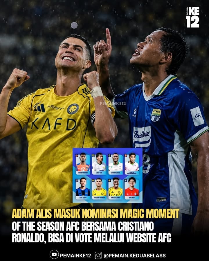 Adam Alis bersaing dengan CR7 merebutkan Magic Moment of the season AFC, bisa kalian vote di website @theafchub 🙌🏻