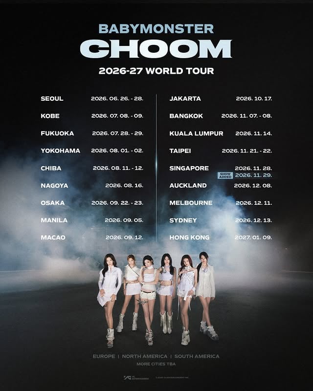 2026-27 BABYMONSTER WORLD TOUR [춤 (CHOOM)] ADDITIONAL SHOW ANNOUNCEMENT🆕 ADDED SHOW📍 SINGAPORE : 2026.11.29(SUN) #BABYMONSTER #WORLD_TOUR #춤 #CHOOM #YG by @babymonster_ygofficial