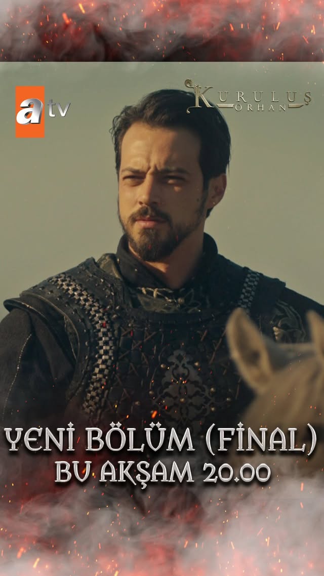 “Yurt arayan bir oba idik; devlet olduk!”#KuruluşOrhan final bölümüyle bu akşam 20.00'de atv’de! by @atvturkiye